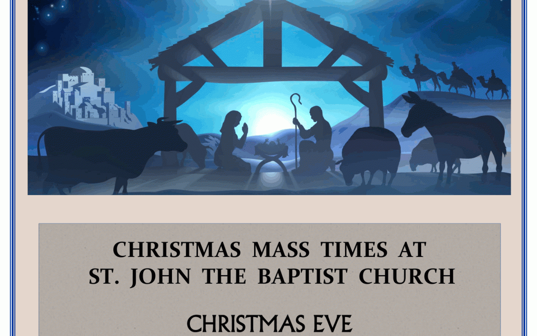 Christmas and Feast of the Holy Family Mass Times 2021