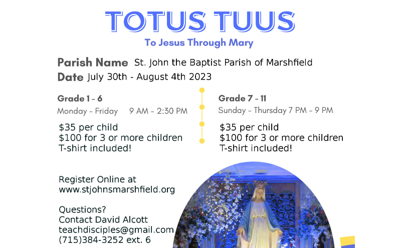 Totus Tuus July 30th – August 4th 2023