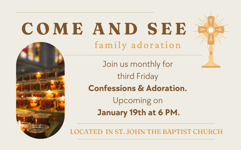 Family Adoration January 19th, 2024 at 6pm
